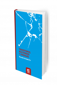 TRAVESTISMOS, MULTIVERSOS Y LENGUAJES