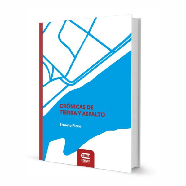 CRÓNICAS DE TIERRA Y ASFALTO