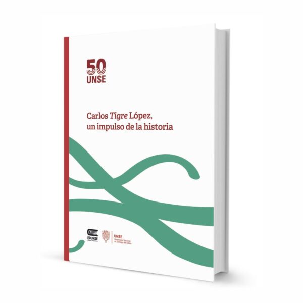 Carlos Tigre López, un impulso de la historia